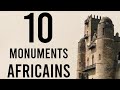 10 Monuments Africains Injustement Méconnus - Histoire D'Ailleurs [Episode 5]