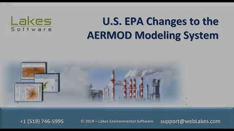 Lakes Environmental Software Webinar - US EPA AERMOD Model Updates 19191 Part 1 - Intro