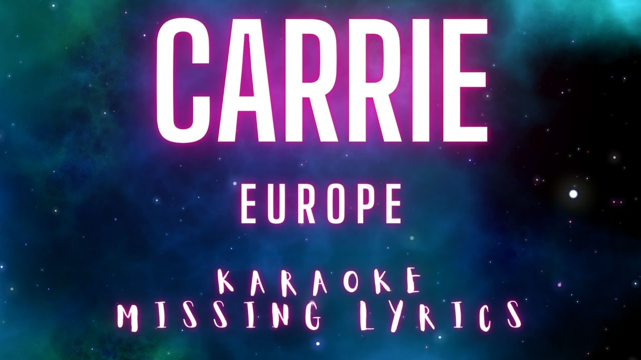 Carrie Europe (Karaoke) Missing Lyrics Challenge