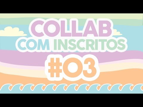 Collab com Inscritos #03