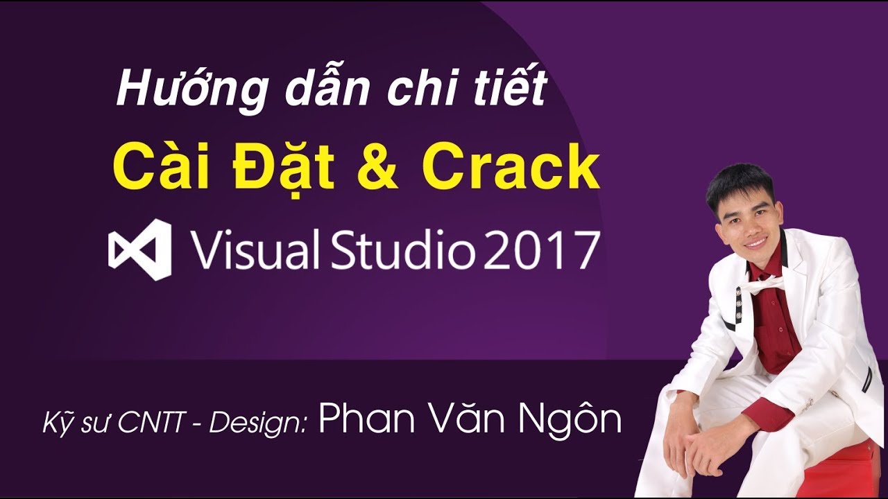คู่มือ visual studio 2017  New Update  Hướng dẫn cài đặt \u0026 Crack Visual Studio 2017 Professional