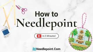 How to Needlepoint!