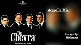 The Chevra - "Acapella Mix" (Official Audio) "החברה - "אקפלה