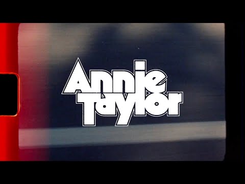 Annie Taylor - Midnight / All The Time (Official Video)