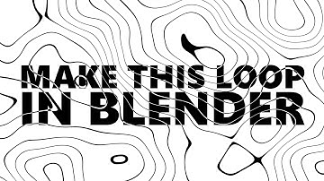 How To Make a Looping Height Map Animation in Blender