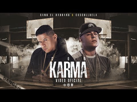 Cano El Barbaro Feat Cosculluela – Con Karma (Tiraera Para El Dominio)
