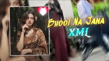 Bhool Na Janna Xml || 🌚🫶🏻 || #edit #xml #xmlprese #alightmotionpresets #videoediting #videoediting 