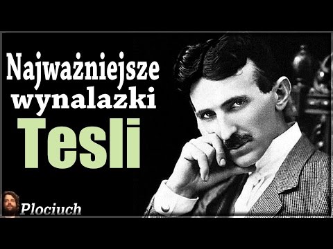 Wideo: Najsłynniejsze Wynalazki Nikoli Tesla