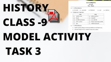 BANGLAR SHIKSHA CLASS 9 HISTORY MODEL ACTIVITY TASK 3