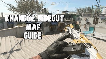 Modern Warfare Map Guides - Khandor Hideout Sight-Lines, Routes, and More! (MW Multiplayer)