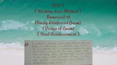 #6 Numerical || Steel Reinforcement || Singly Reinforced Beam || WSM || @NumericalsCivil ||