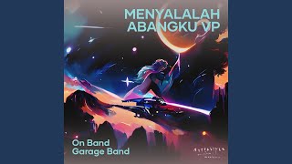 Menyalalah abangku VP