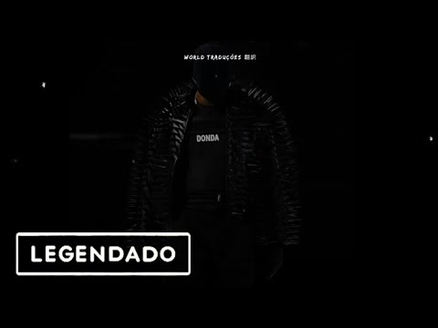 Kanye West - Believe What I Say [Legendado•Tradução]