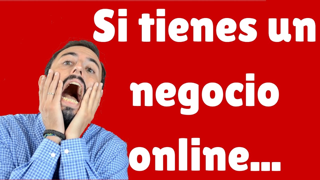 Si tienes un negocio online... - YouTube