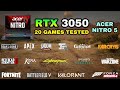 Acer Nitro 5 - RTX 3050 + i5 11th Gen 11400H - Test in 20 Games in 2021