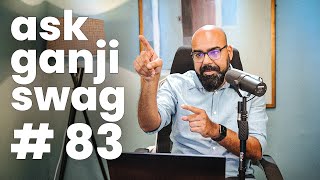 Kisko Apnaoon Kisko Choroon? | Ask Ganjiswag #83