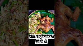 Grilled Chicken Papaya grilledchicken papaya food