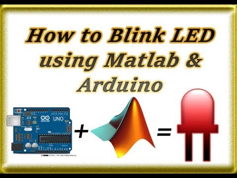 โค้ด arduino led  New 2022  How to Blink LED using MATLAB and Arduino