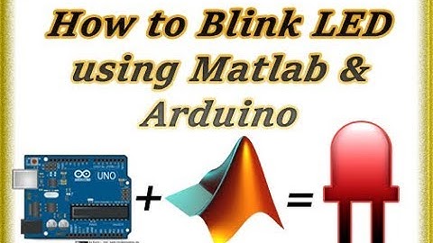 How to Blink LED using MATLAB and Arduino