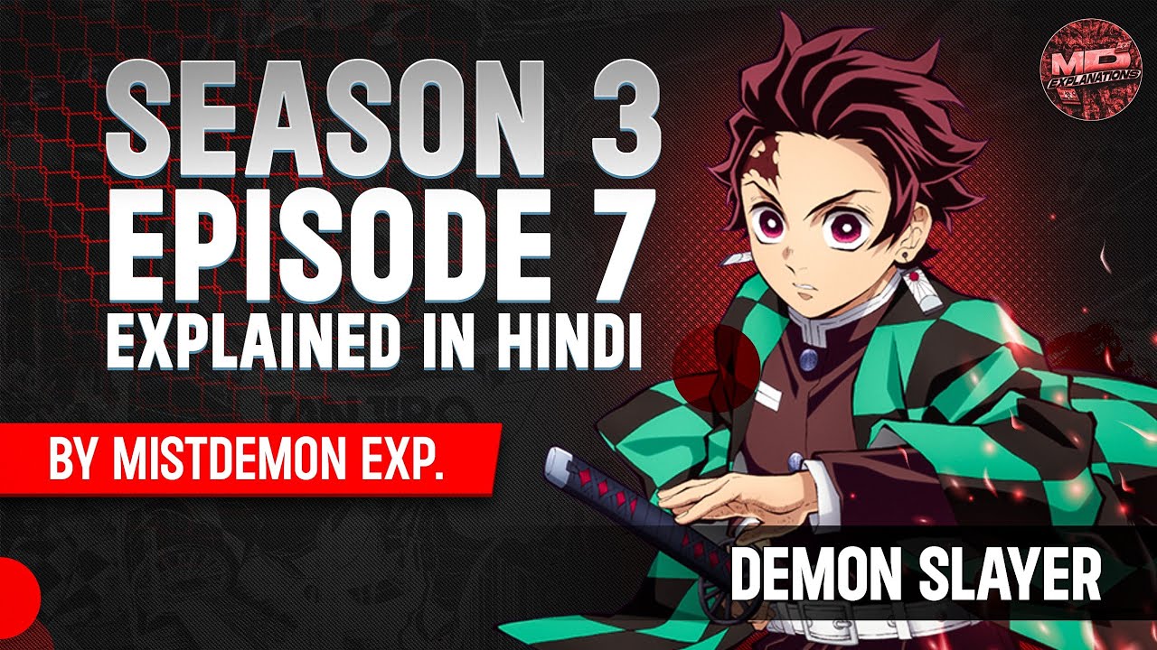 Must-watch moment: Demon Slayer Episode 7 unmasks swordsmith