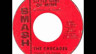 Cascades  hey Little Girl Of Mine smash 1967