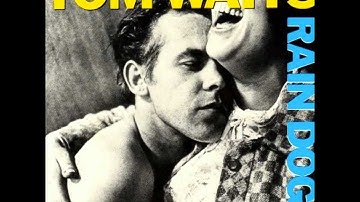 Tom Waits - Clap Hands