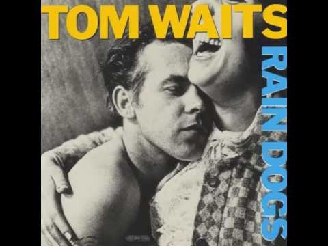 Tom Waits (+) Clap Hands