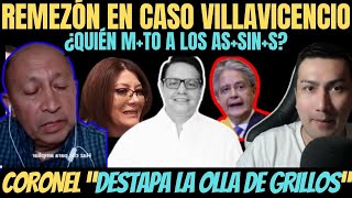 Caso Villavicencio Coronel Da Su Versión Quién Fue? Quién Último A As3Slnos De Villavicencio?