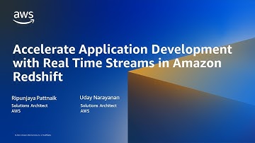 Accelerate Application Development with Real Time Streams in Amazon Redshift - AWS Online Tech Talk