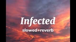 Infected siksik (slowed reverb)