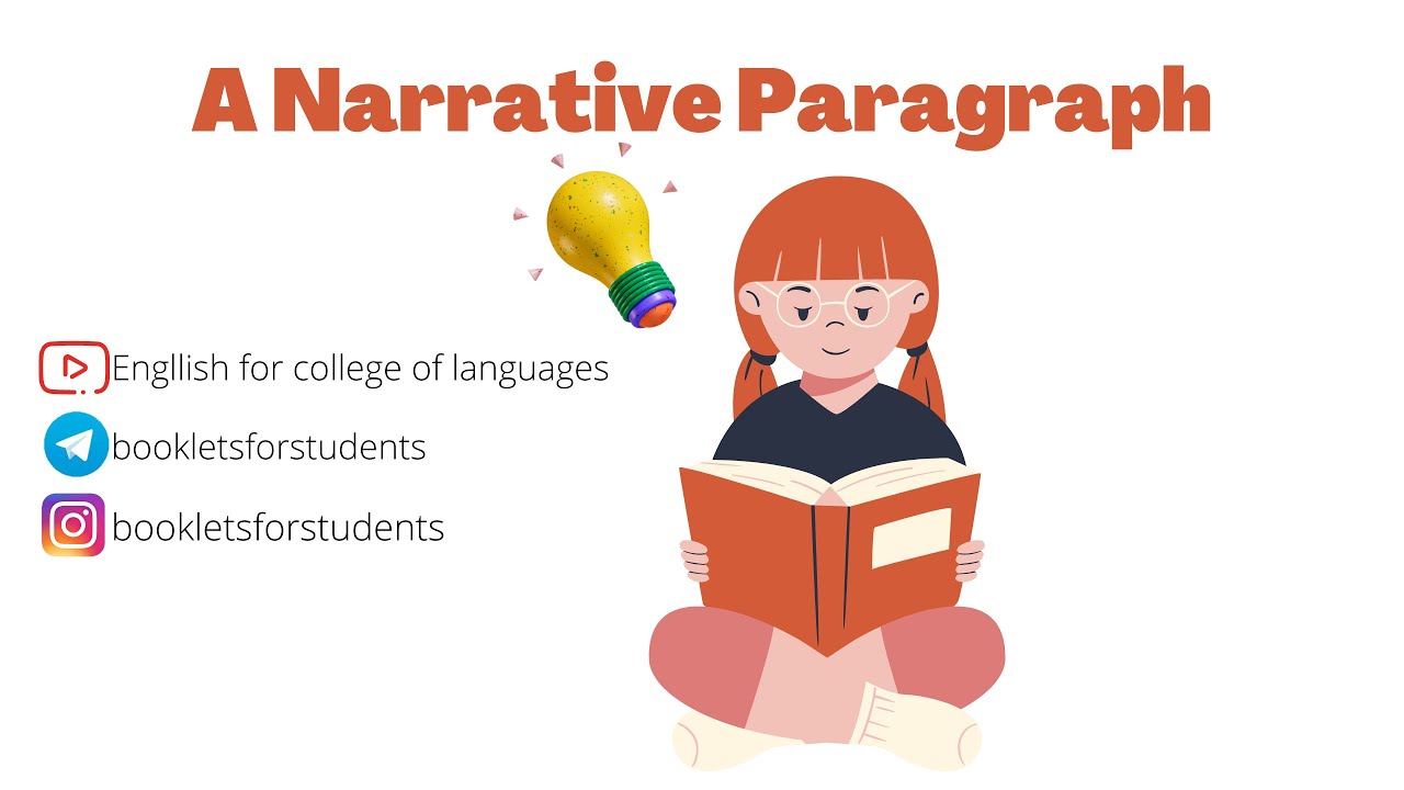 Narrative paragraph كلية اللغات قسم الانكليزي  شرح عربي انجليزي