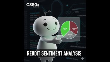 CS50x Final Project  [Reddit Sentiment Analysis]