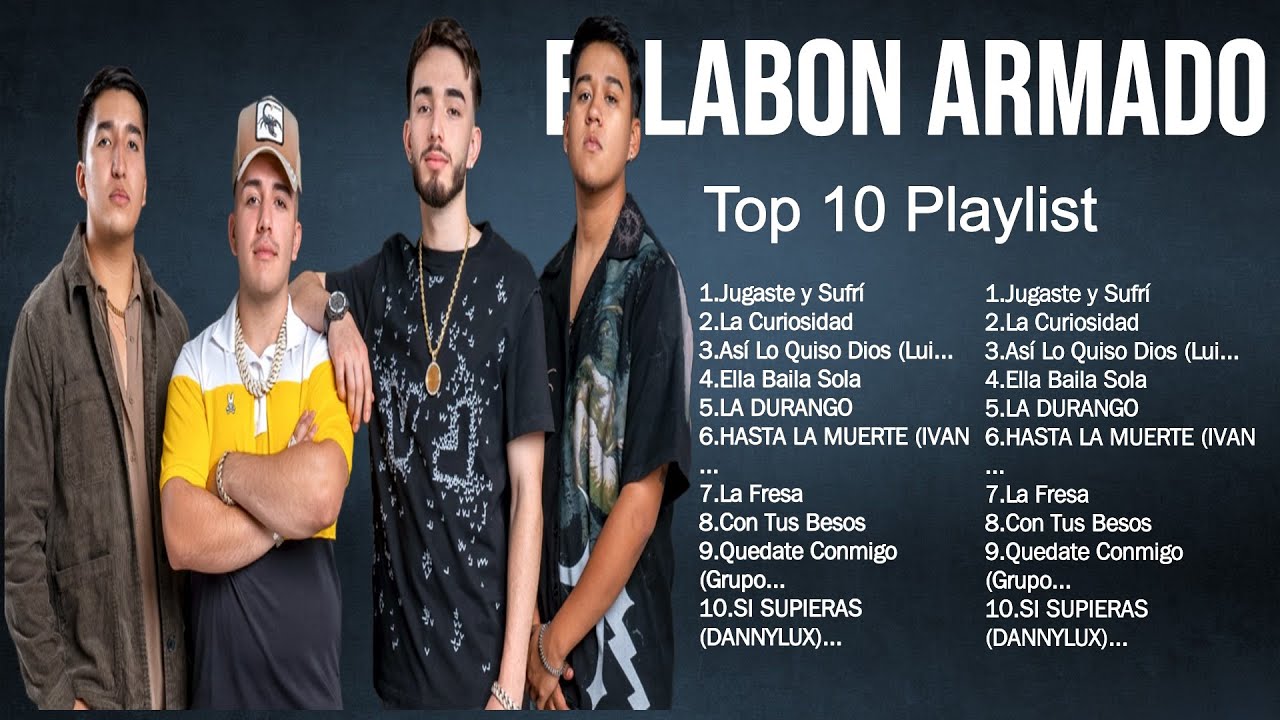 Eslabon Armado Latin Music 2024 MIX Top 10 Best Songs Greatest Hits Full Playlist YouTube