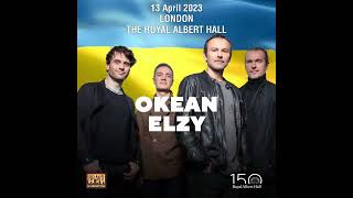 Okean Elzy In London. Help For Ukraine Tour. 13 Of April 2023. The Royal Albert Hall V1 30S1080