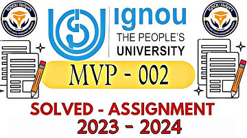 MVP 02 !IGNOU ASSIGNMENT ! FOR 2023-2024 SOLVED ASSIGNMENT what