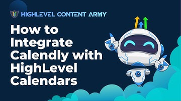 How to Integrate Calendly with HighLevel Calendars