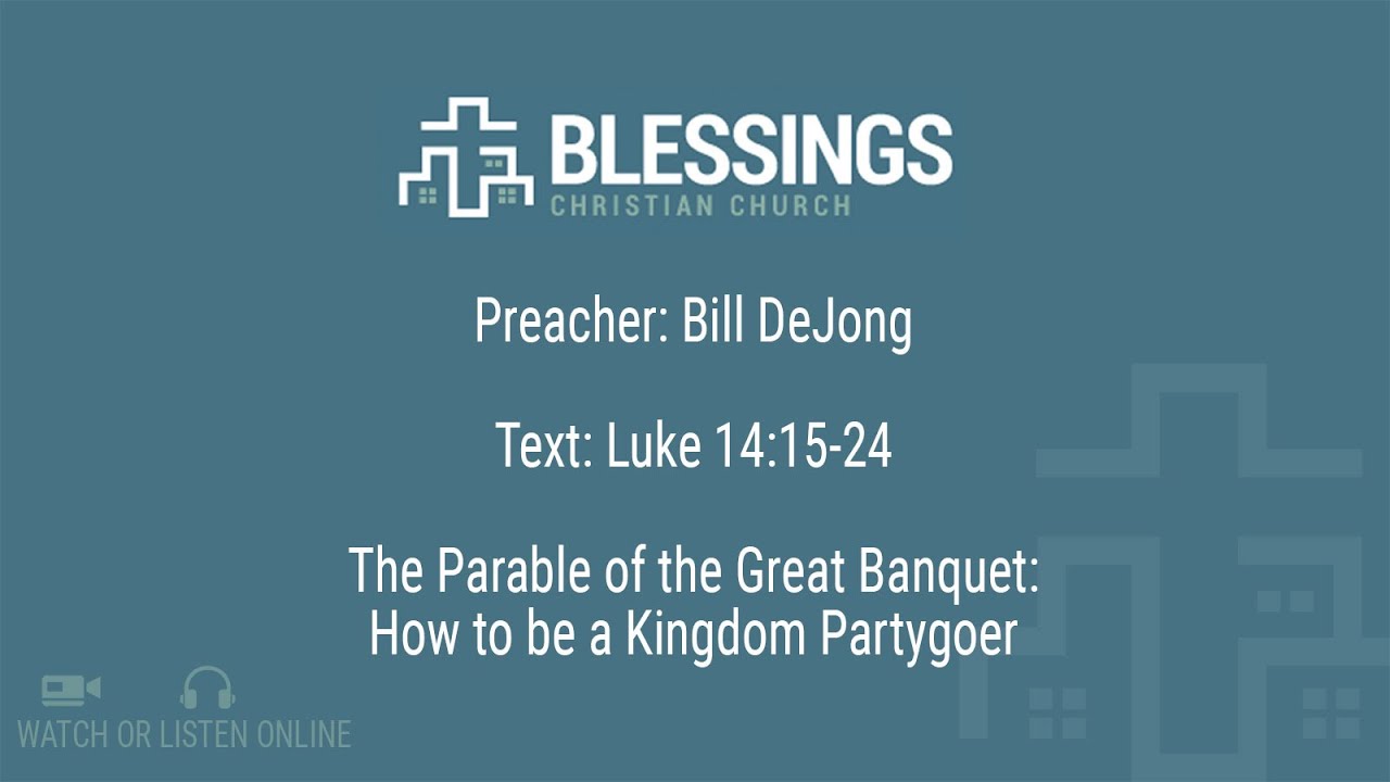The Parable Of The Great Banquet How To Be A Kingdom Partygoer the-parable-of-the-great-banquet-how-to-be-a-kingdom-partygoer