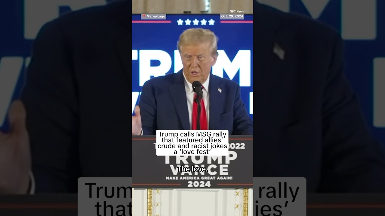 Trump called MSG rally that featured allies’ crude and racist jokes ‘a love fest’ Trump called MSG rally that featured allies’ crude and racist jokes ‘a love fest’