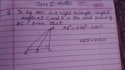 In figure ABC is a right triangle right angle at C and D is the mid point of BC prove that AB²=4AD²-
