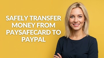 SAFELY TRANSFER MONEY FROM PAYSAFECARD TO PAYPAL - Julia