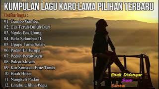 LAGU KARO LAMA - NOSTALGIA - PILIHAN TERBARU ENAK DI DENGAR SAAT SANTAI