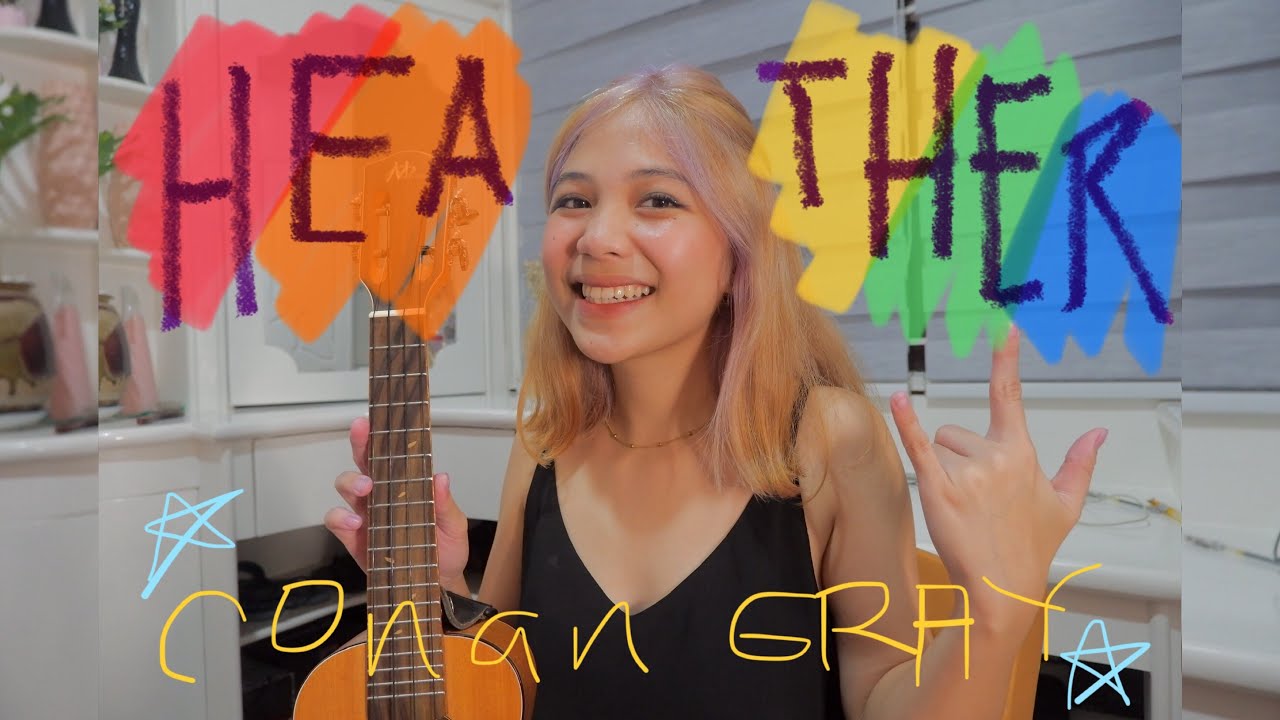 Heather by Conan Gray Ukulele Tutorial by Via Ignacio (Philippines