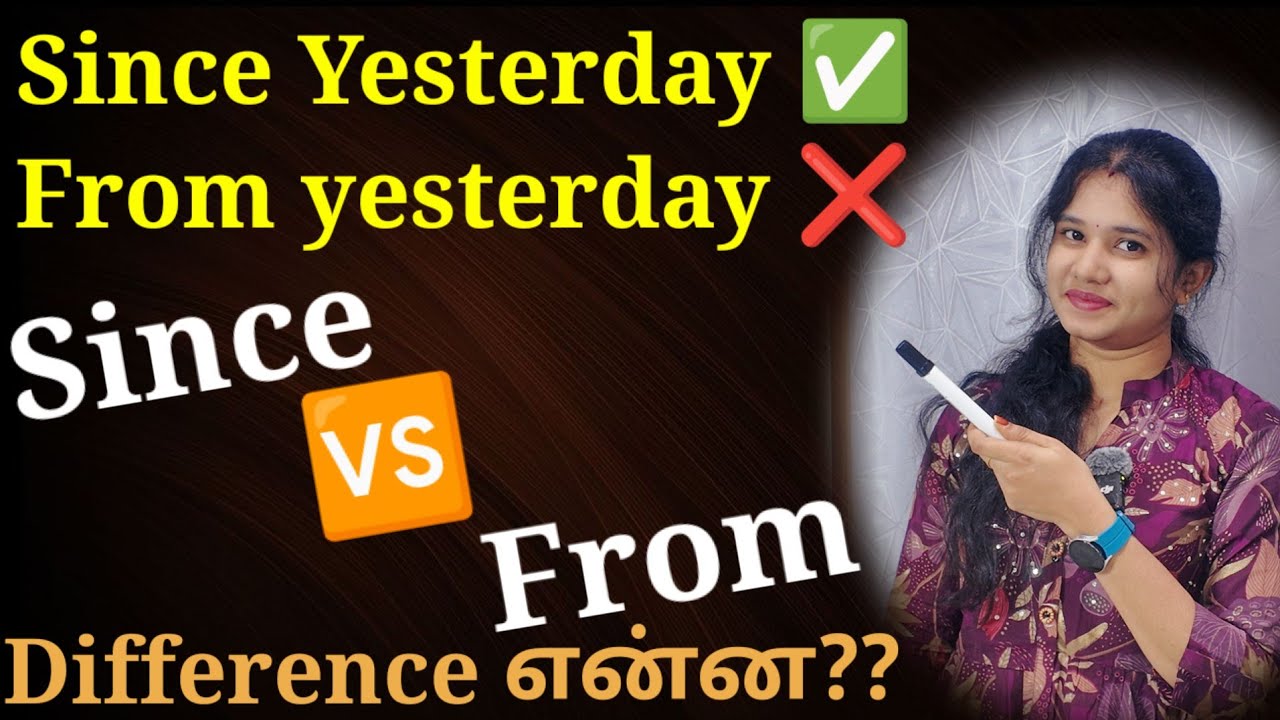 Since & From Usage | Difference between Since & From | Spoken English in Tamil