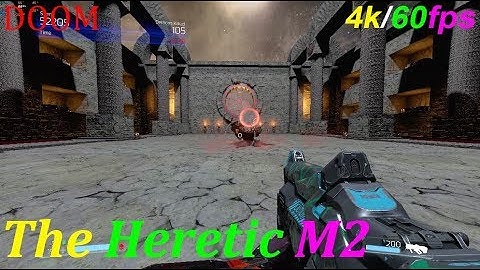 Doom SnapMap - The Heretic M2 "All secrets discovered" 2160p/60fps