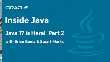 “Java 17 is Here! Part 2” - Inside Java Podcast 20