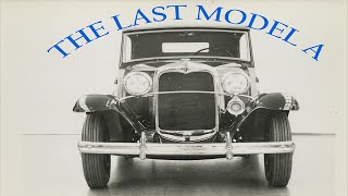 The Last Model A Ford