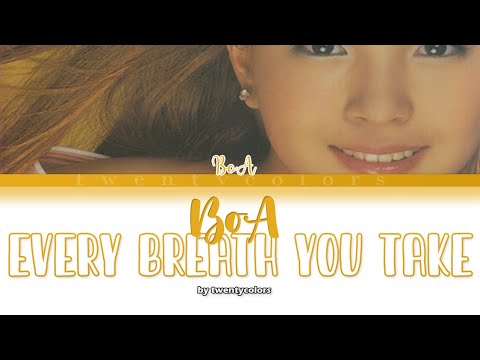 BoA (보아) - Every Breath You Take (차마) (Color Coded Lyrics Han/Rom/Eng)