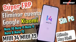 Nuevo FRP Como Eliminar cuenta Google Xiaomi Note 10 Note 11  Note 12 Note 8 Note 9 MIUI 14 MIUI 13