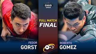 FINAL ▸ Fedor GORST vs Roberto GOMEZ ▸ 10Ball OHIO OPEN 2022