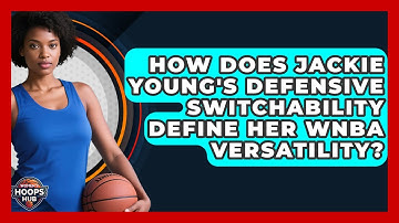 How Does Jackie Young